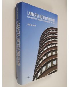 Kirjailijan Jorma Kallenautio käytetty kirja Lamasta uuteen nousuun : Eka-yhtymän ja Tradeka-yhtymän historia 1983-2008 (ERINOMAINEN)