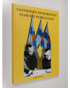 Kirjailijan Mauno Uusitalo käytetty kirja Talvisodan sankariteot puhuvat puolestaan (signeerattu)