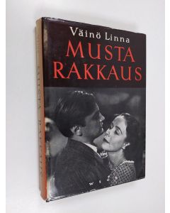 Kirjailijan Väinö Linna käytetty kirja Musta rakkaus