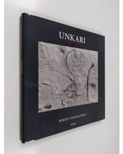 Kirjailijan Mikko Savolainen käytetty kirja Unkari : minun Unkarini (ERINOMAINEN)