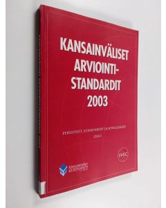 käytetty kirja Kansainväliset arviointistandardit 2003, Osa 1 - Perusteet, standardit ja sovellukset