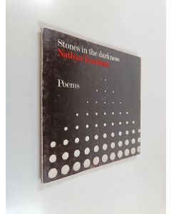 Kirjailijan Nathan Yonathan käytetty kirja Stones in the darkness - Poems