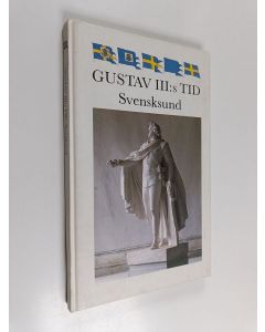 Kirjailijan Hans Eklund käytetty kirja Gustav III:s tid - Svensksund : introduktion till utställningen Gustav III:s tid - Svensksund i Kymmenedalens landskapsmuseum 28.6.-16.9.1990 Kotka