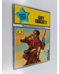 käytetty kirja Tähtiklassikko N:o 17 : Davy Crockett