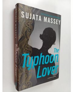 Kirjailijan Sujata Massey käytetty kirja The Typhoon Lover