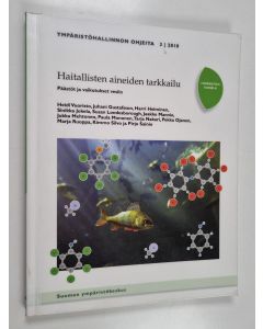 käytetty kirja Haitallisten aineiden tarkkailu : päästöt ja vaikutukset vesiin