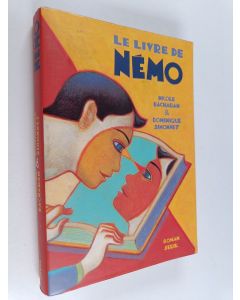 Kirjailijan Nicole Bacharan & Dominique Simonnet käytetty kirja Le livre de Némo
