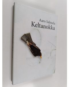 Kirjailijan Aaro Salmela käytetty kirja Keltanokka