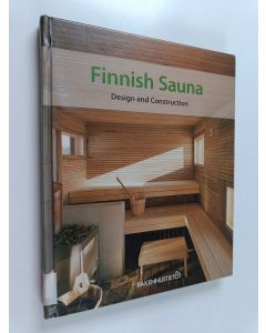 Kirjailijan Markku Aarnio käytetty kirja Finnish Sauna : Design and Construction