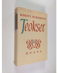Kirjailijan Kersti Bergroth käytetty kirja Teokset 4