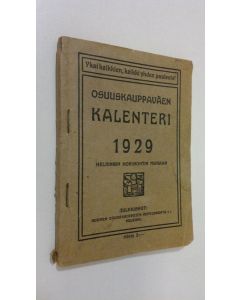 käytetty kirja Osuuskauppaväen kalenteri 1929 : Helsingin horisontin mukaan