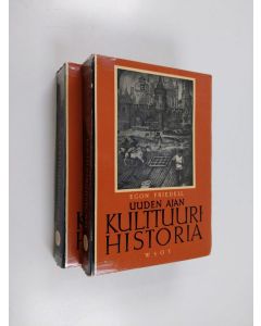 Kirjailijan Egon Friedell käytetty kirja Uuden ajan kulttuurihistoria 1-2