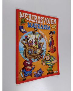 käytetty teos Merirosvojen matkassa