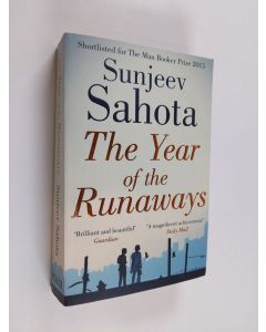 Kirjailijan Sunjeev Sahota käytetty kirja The year of the runaways