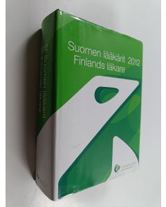 käytetty kirja Suomen lääkärit 2012 = Finlands läkare 2012