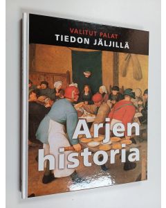 Tekijän Kaija ym. Valkonen  käytetty kirja Arjen historia (ERINOMAINEN)