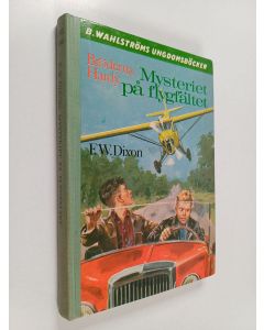 Kirjailijan Franklin W. Dixon käytetty kirja Mysteriet på flygfältet