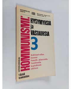 käytetty kirja Kommunismi : kysymyksiä ja vastauksia : artikkelikokoelma 3