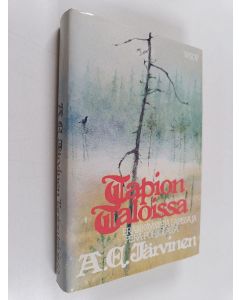 Kirjailijan A. E. Järvinen käytetty kirja Tapion taloissa