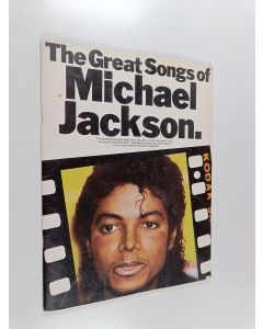 Kirjailijan Michael Jackson käytetty teos The great songs of Michael Jackson