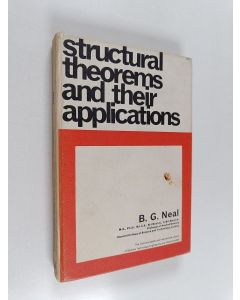 Kirjailijan B. G. Neal käytetty kirja Structural Theorems and Their Applications