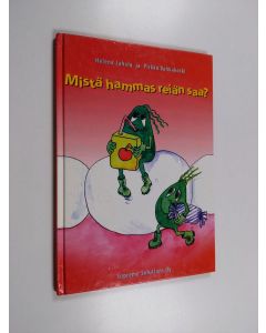 Kirjailijan Helena Juhola & Pirkko Vehkakoski käytetty kirja Mistä hammas reiän saa?