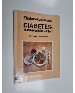 Kirjailijan Eliina Haapa käytetty teos Elintarviketietoutta diabetesruokavaliota varten