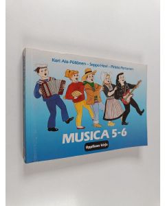 Kirjailijan Seppo Hovi & Pirkko Partanen ym. käytetty kirja Musica 5-6 : Oppilaan kirja