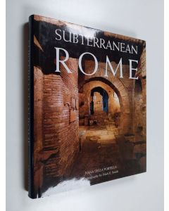 Kirjailijan Ivana Della Portella käytetty kirja Subterranean Rome