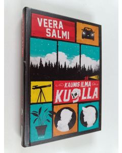 Kirjailijan Veera Salmi käytetty kirja Kaunis ilma kuolla