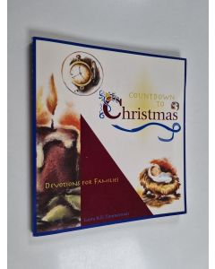 Kirjailijan Laura K. E. Zimmerman käytetty kirja Countdown to Christmas : Devotions for Families