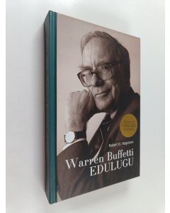 Kirjailijan Robert G. Hagstrom käytetty kirja Warren Buffetti : edulugu