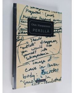 Kirjailijan Otso Huopaniemi käytetty kirja Perillä