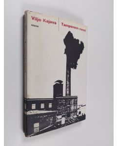 Kirjailijan Viljo Kajava käytetty kirja Tampereen runot