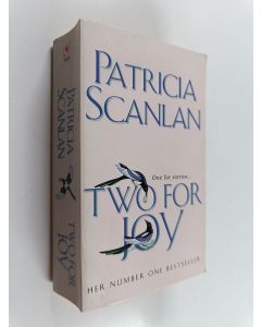 Kirjailijan Patricia Scanlan käytetty kirja Two for Joy