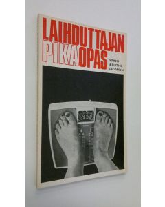 Kirjailijan Birthe Jacobsen käytetty kirja Laihduttajan pikaopas