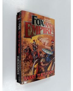 Kirjailijan Harry Turtledove käytetty kirja Fox and Empire