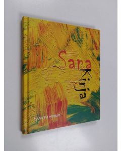 Kirjailijan Santtu Perkiö käytetty kirja SanaKirja