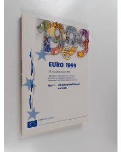 käytetty kirja EURO 1999, 25. maaliskuuta 1998 :; talouksien lähentymisen arviointi ja talous- ja rahaliiton kolmanteen vaiheeseen siirtymistä koskeva suositus, Osa 2 - Lähentymiskehityksen arviointi