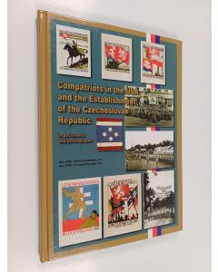 Kirjailijan Václav Vondrášek & František Hanzlík käytetty kirja Compatriots in the USA and the Establishment of the Czechoslovak Republic - In Documents and Photographs