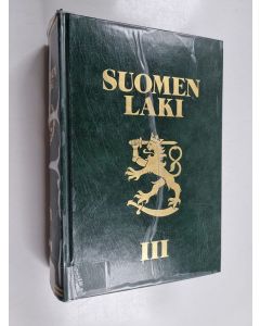 käytetty kirja Suomen laki III - Suomen laki 2021