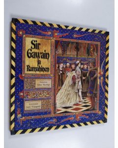 Kirjailijan Selina Hastings käytetty kirja Sir Gawain ja rumahinen