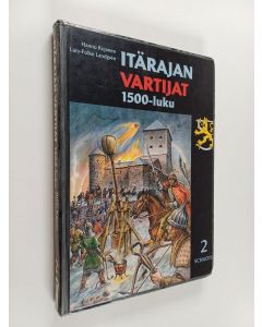 käytetty kirja Itärajan vartijat, 2 - 1500-luku