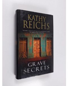 Kirjailijan Kathy Reichs käytetty kirja Grave Secrets