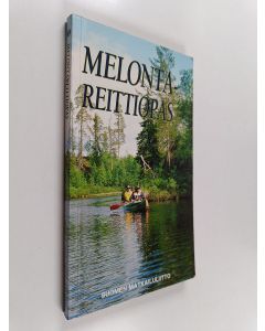 Tekijän Kari ym. Ovaska  käytetty kirja Melontareittiopas : 1800 kilometriä järvi- ja koskireittejä