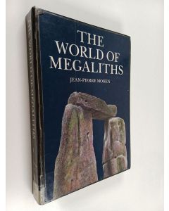 Kirjailijan Jean-Pierre Mohen käytetty kirja The world of megaliths