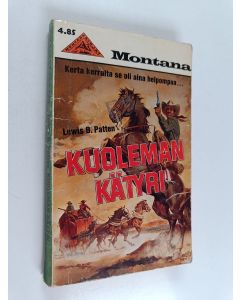 Kirjailijan Lewis B. Patten käytetty kirja Kuoleman kätyri