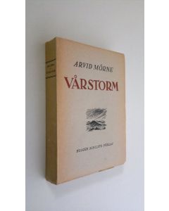 Kirjailijan Arvid Mörne käytetty kirja Vårstorm : lyrik i urval 1899-1919