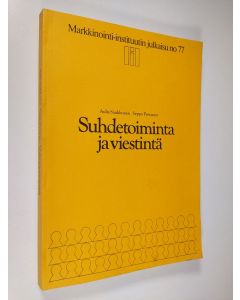 Kirjailijan Aulis Saukkonen käytetty kirja Suhdetoiminta ja viestintä