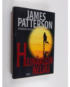 Kirjailijan James Patterson & Maxine Paetro käytetty kirja Heinäkuun neljäs (ERINOMAINEN)